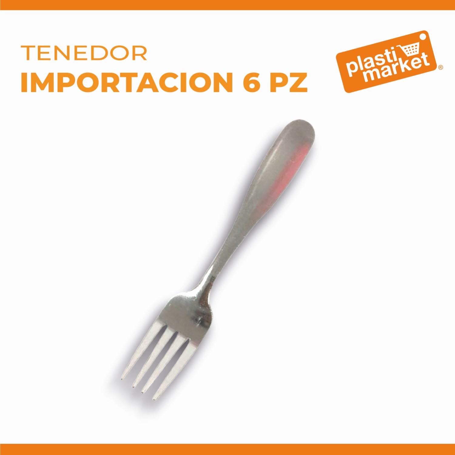 DCS03 TENEDOR IMPORTACION 6 PZ. "OFERTA"