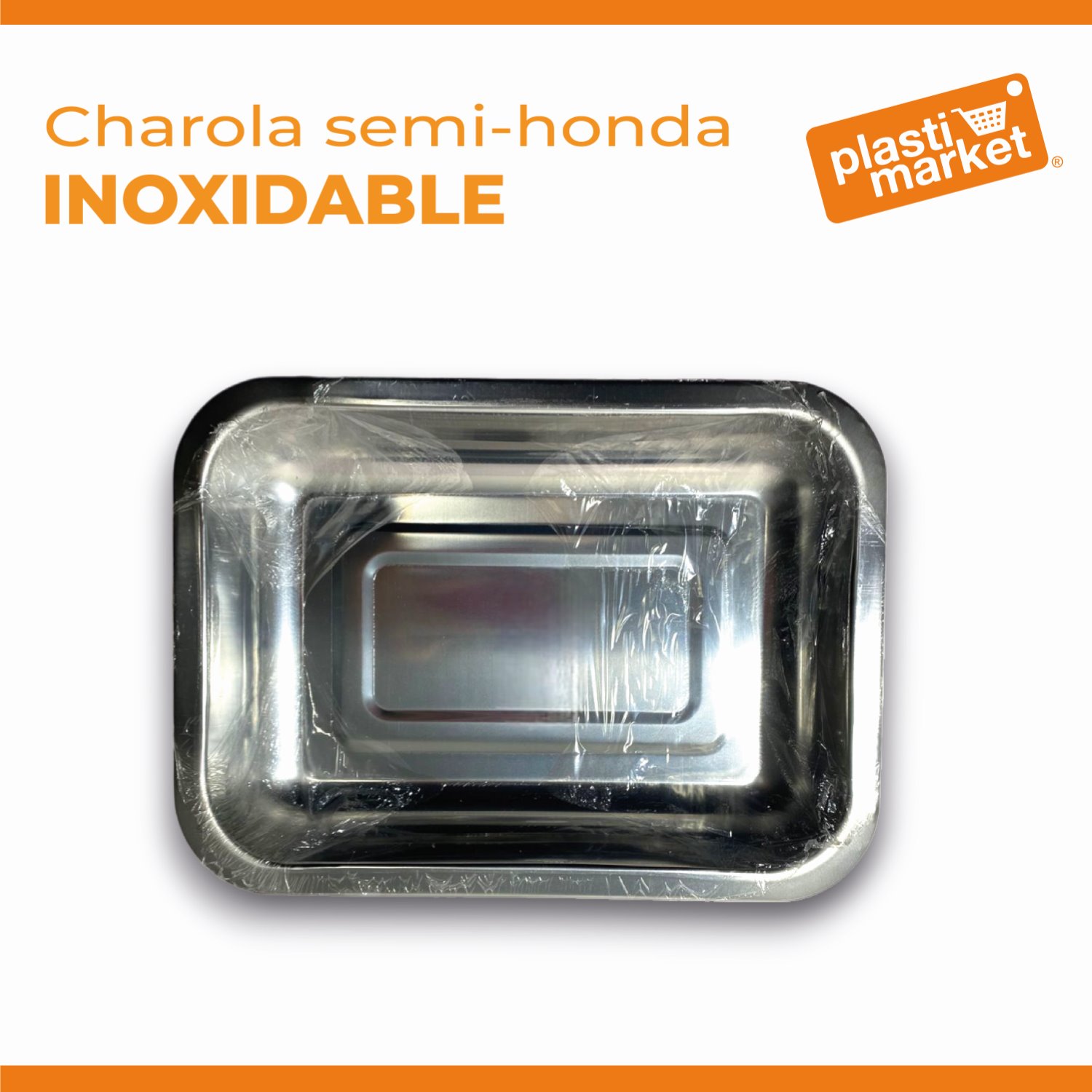 M5020 CHAROLA SEMI-HONDA INOXIDABLE 27X20 CM.