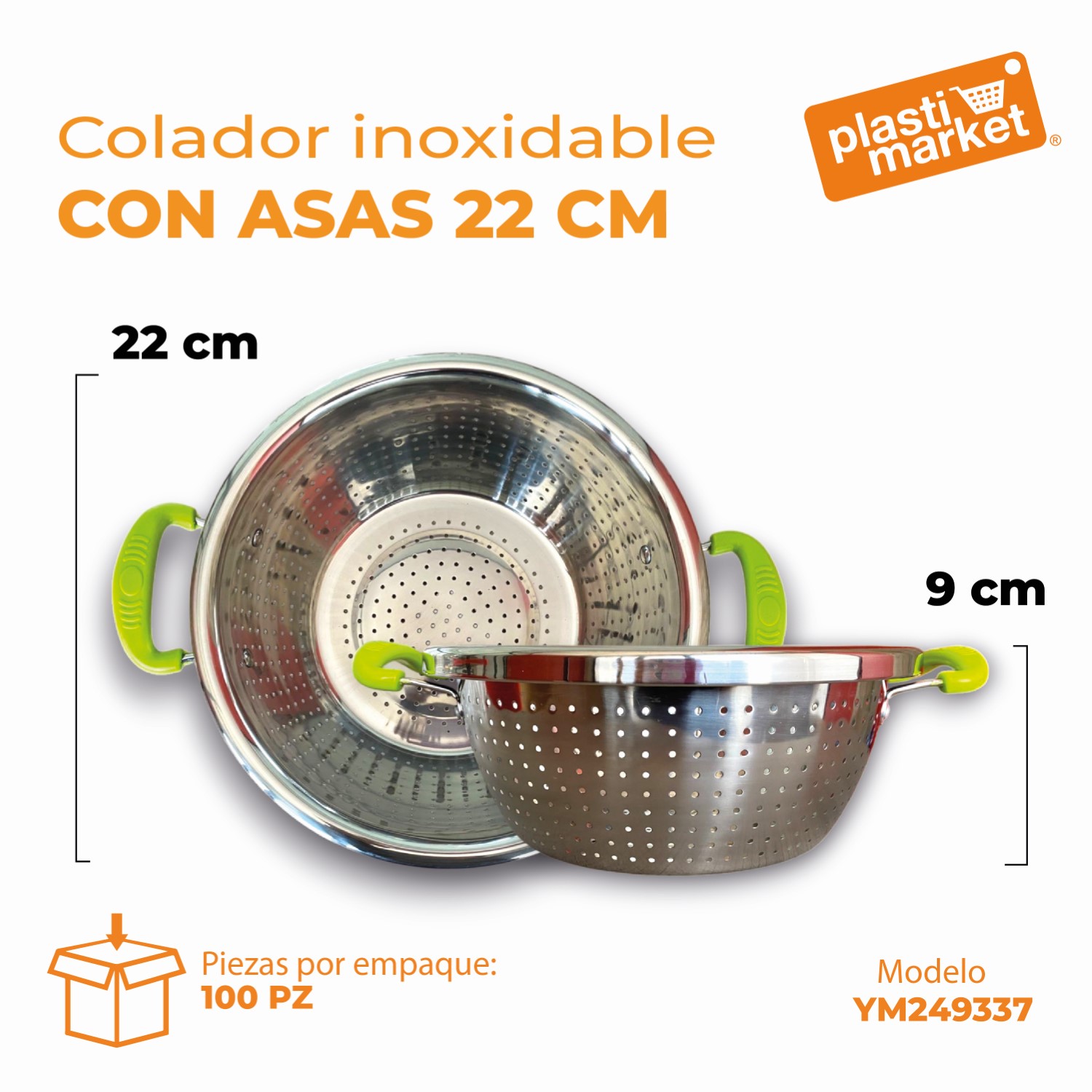 YM249337 COLADOR INOXIDABLE C/ASAS 22 CM.
